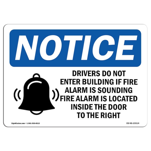 OSHA Sign, 18" H, 24" W, Rigid Plastic, NOTICE Drivers Do Not Enter Sign With Symbol, Landscape